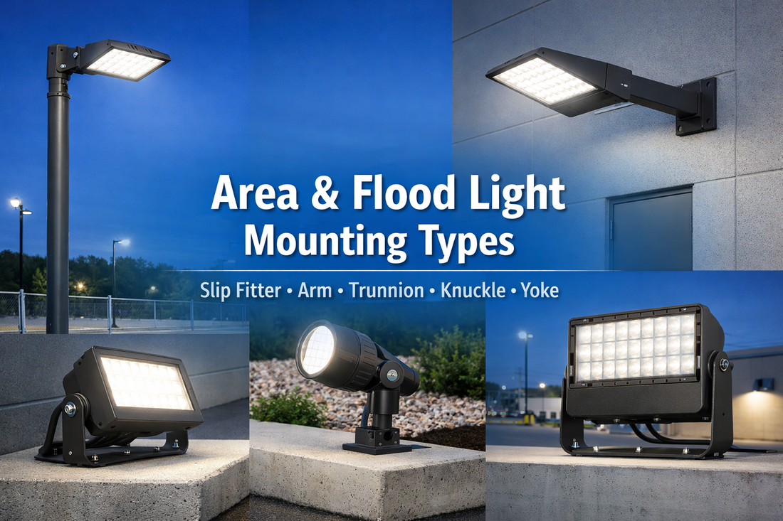 Area Light and Flood Light Mounting Types Explained: Slip Fitter, Arm, Trunnion, Knuckle, and Yoke