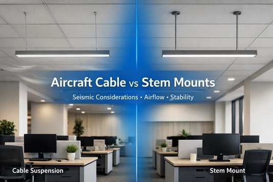 Pendant Lighting Suspension Systems: Aircraft Cable vs. Stem Mounts Based on Seismic Code and Airflow Conditions